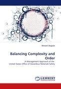 Balancing Complexity and Order