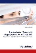 Evaluation of Semantic Applications for Enterprises