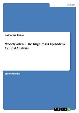 Woody Allen - The Kugelmass Episode: A Critical Analysis