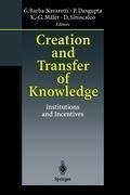 Creation and Transfer of Knowledge
