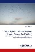 Technique in Metabolizable Energy Assays for Poultry