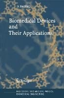 Biomedical Devices and Their Applications