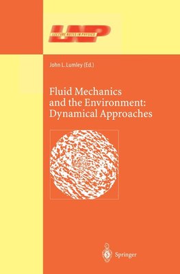 Fluid Mechanics and the Environment: Dynamical Approaches