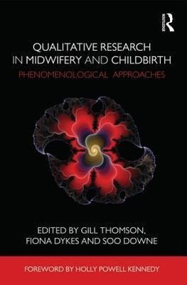 Qualitative Research in Midwifery and Childbirth