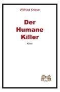 Der humane Killer