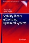 Stability Theory of Switched Dynamical Systems