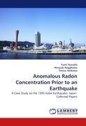 Anomalous Radon Concentration Prior to an Earthquake