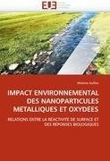 IMPACT ENVIRONNEMENTAL DES NANOPARTICULES ME¿TALLIQUES ET OXYDE¿ES