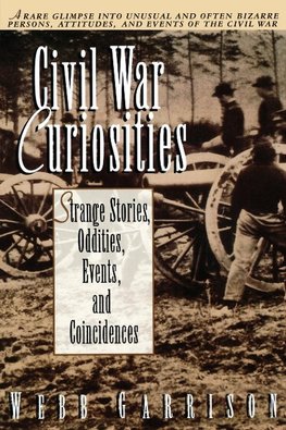The Civil War Curiosities