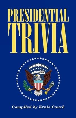 The Presidential Trivia