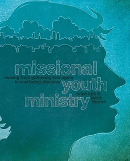 A Missional Youth Ministry