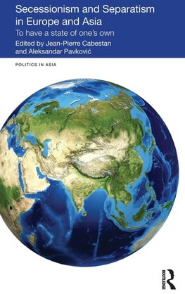 Secessionism and Separatism in Europe and Asia