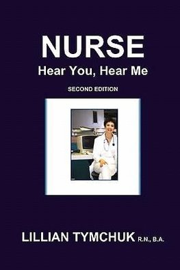Nurse, Hear You, Hear Me