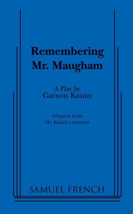 Remembering Mr. Maugham