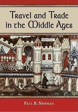 Travel and Trade in the Middle Ages