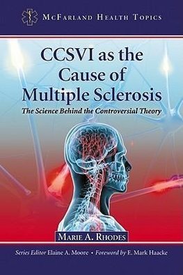 CCSVI as the Cause of Multiple Sclerosis