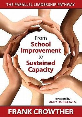 From School Improvement to Sustained Capacity