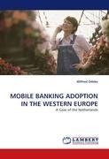 MOBILE BANKING ADOPTION IN THE WESTERN EUROPE