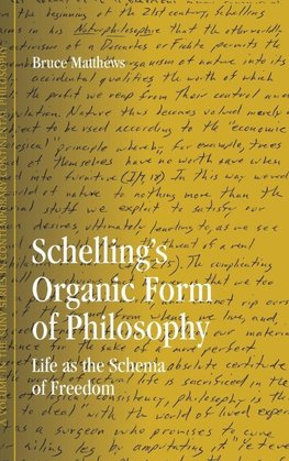 Schelling's Organic Form of Philosophy