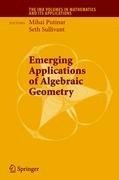 Emerging Applications of Algebraic Geometry