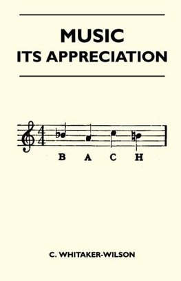 Music - Its Appreciation