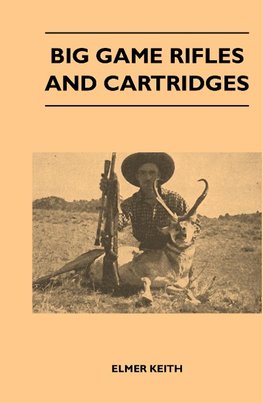 Big Game Rifles and Cartridges
