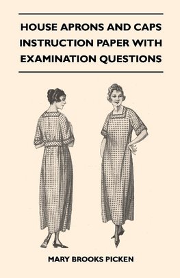 House Aprons and Caps - Instruction Paper with Examination Questions