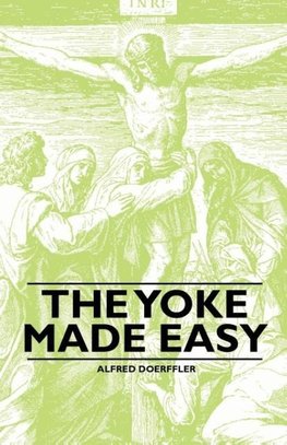 The Yoke Made Easy