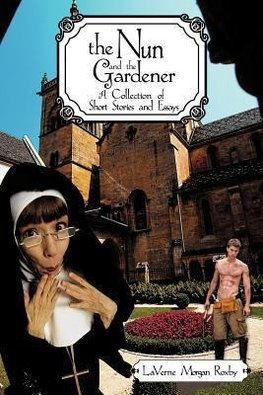 The Nun and the Gardener