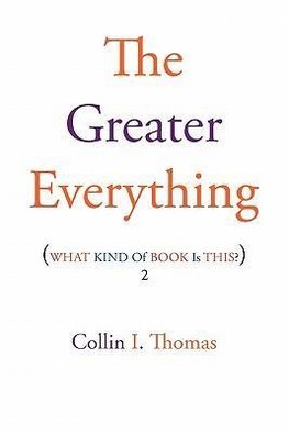 The Greater Everything