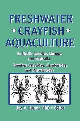 Huner, J: Freshwater Crayfish Aquaculture in North America,