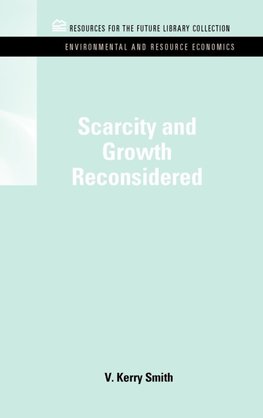 Scarcity and Growth Reconsidered