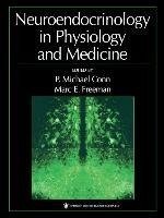 Neuroendocrinology in Physiology and Medicine