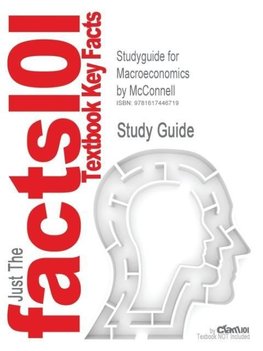 Studyguide for Macroeconomics by McConnell, ISBN 9780073365947