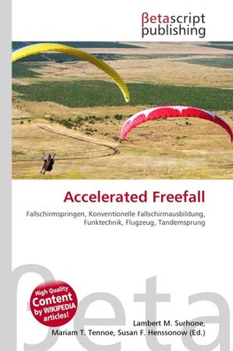 Accelerated Freefall