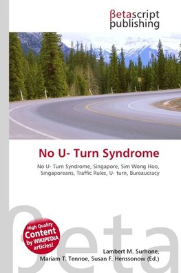 No U- Turn Syndrome