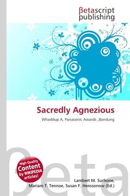 Sacredly Agnezious