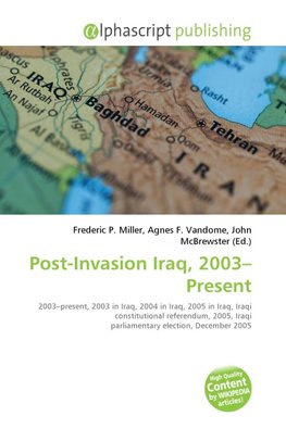 Post-Invasion Iraq, 2003-Present
