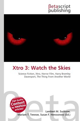Xtro 3: Watch the Skies