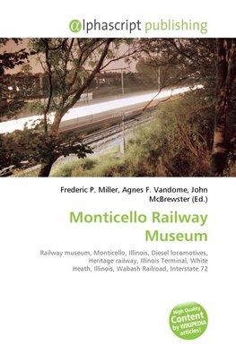 Monticello Railway Museum