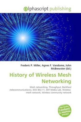 History of Wireless Mesh Networking