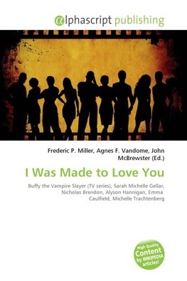 I Was Made to Love You