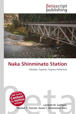 Naka Shinminato Station