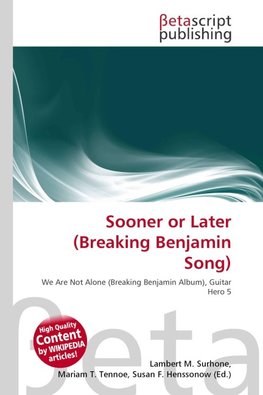Sooner or Later (Breaking Benjamin Song)