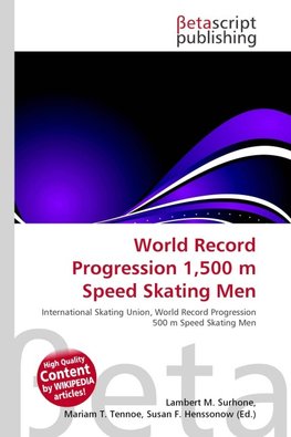 World Record Progression 1,500 m Speed Skating Men