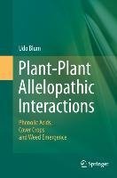 Plant-Plant Allelopathic Interactions