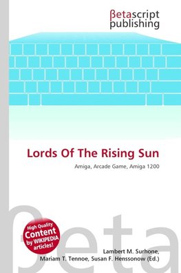 Lords Of The Rising Sun