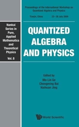 QUANTIZED ALGEBRA AND PHYSICS
