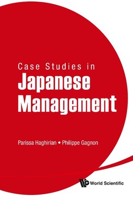 CASE STUDIES IN JAPANESE MANAGEMENT