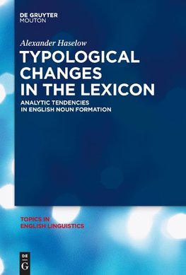 Typological Changes in the Lexicon